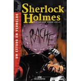 Sherlock Holmes  Um Estudo Em Vermelho  De Doyle  Sir Arthur Conan  Série Sherlock Holmes Editora Melhoramentos Ltda   Capa Mole Em Português  2010