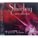 Shirley Carvalhaes Especial Vol 1 Cd