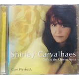 Shirley Carvalhaes Olhos De Quem In Pb Cd Original Lacrado