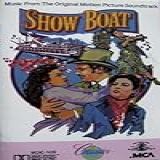 Show Boat  Audio CD  Kathryn Grayson  Ava Gardner  Howard Keel  Marge Champion  Gower Champion  William Warfield And Jerome Kern