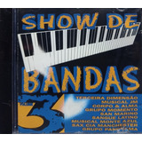 Show De Bandas Vol 3 Cd Original Lacrado