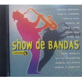 Show De Bandas Vol 4 Cd