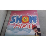 Show Maravilha Lp Novo Mara Xuxa Angélica Eliana Bozo Menudo