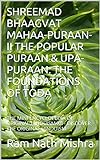 SHREEMAD BHAAGVAT MAHAA PURAAN II THE POPULAR PURAAN UPA PURAAN THE FOUNDATIONS OF TODA THE MINI ENCYCLOPEDIA OF ORIGINAL HINDUISM XII DISCOVER THE ORIGINAL HINDUISM English Edition 
