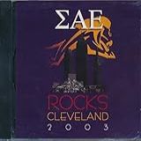 Sigma Alpha Epsilon Rocks Cleveland 2003 Songs Illinois Theta Marching Song Violets Friends Yours In The Bonds Sharp Dressed Man Mercedes Benz Piece Of My Heart Baker Street MUSIC CD 