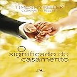 Significado Do Casamento O