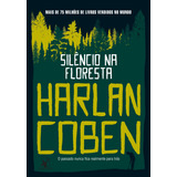 Silêncio Na Floresta De Coben Harlan Editorial Editora Arqueiro Ltda Capa Mole Em Português 2022