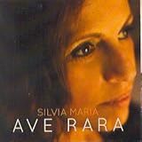 Silvia Maria Ave Rara Novo Lacrado Original
