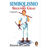 Simbolismo Do Segundo Grau Companheiro madras