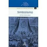 Simbolismo Volume 4 Coleção Presença Da Literatura Portuguesa