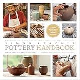 Simon Leach-s Pottery Handbook -With 2 DVDs-- A Comprehensive Guide To Throwing Beautiful- Functional Pots