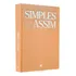 Simples Assim | Capa Dura | Devocional