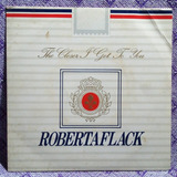 Single Roberta Flack The Closer I Get To You vinil 7 P