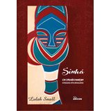 Sinha Os Orixas