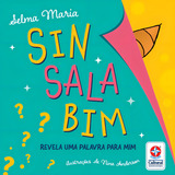 Sinsalabim Revela Uma