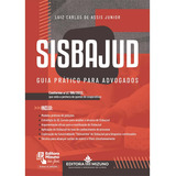 Sisbajud - Guia Prático Para Advogados (2024) - Guia Prático Para Advogados, De Assis Júnior, Luiz Carlos De. Editorial Editora Mizuno, Tapa Mole En Português, 2024