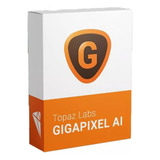 Sistema Topaz Gigapixel Suite