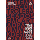 Sistemas De Controle Baseados Em Cartão Para Um Work Design De Stevenson Mark Editora Edufscar Universidade Federal De São Carlos Capa Mole Edição 1 Edição 2018 Em Português