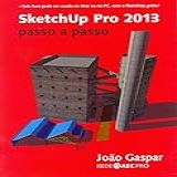 SketchUp Pro 2013 Passo A Passo