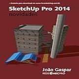 SketchUp Pro 2014 Novidades