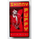 Skinny Puppy Ain´t It