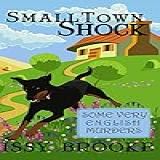 Small Town Shock (some Very English Murders Book 1) (english Edition)