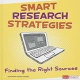 Smart Research Strategies  Finding The Right Sources