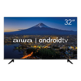 Smart Tv 32 Android Dolby Aws tv 32 bl 02 a Aiwa Bivolt