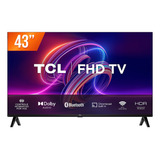 Smart Tv 43s5400a 43 Led Fhd Android Tv Tcl Bivolt Preto 110v 220v