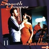 Smooth Grooves New Jack Ballads Vol 2 Audio CD Various Artists Guy Ready For The World And Club Nouveau