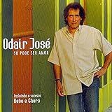 So Pode Ser Amor Audio CD Jose Odair