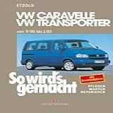 So Wird S Gemacht T4 VW Caravelle Transporter Multivan California Von 9 90 Bis 1 03 Benziner 2 0 L 62 KW 84 PS 9 90 1 03 Bis 2 8 L 150 KW Bis 2 5 L 111 KW 150 PS 4 98 1 03 75