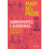 Sobreviventes E Guerreiras