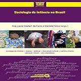 Sociologia Da Infância No Brasil