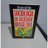 Sociologia Da Sociedade Brasileira Álvaro De