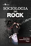 Sociologia Do Rock 