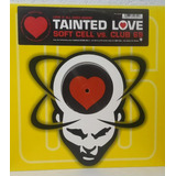 Soft Cell Vs. Club 69 - Tainted Love ( 12 Single)