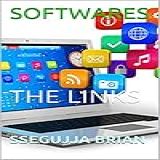 Softwares: The Links (english Edition)