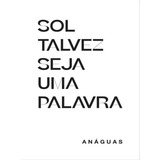 Sol Talvez Seja Uma