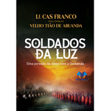 Soldados Da Luz 