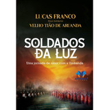 Soldados Da Luz