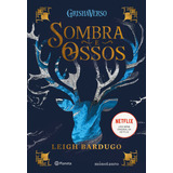 Sombra E Ossos sucesso Do Tiktok De Bardugo Leigh Editorial Editora Planeta Do Brasil Ltda Capa Mole Em Português 2021
