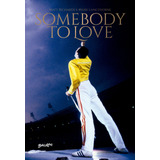 Somebody To Love: Vida, Morte E Legado De Freddie Mercury