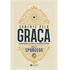 Somente Pela Graça Chales H. Spurgeon Editora Heziom