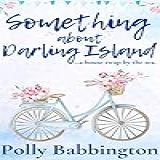 Something About Darling Island