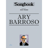 Songbook Ary Barroso De Almir Chediak Editora Irmãos Vitale Capa Mole Em Português