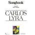 Songbook Carlos Lyra, De Almir Chediak. Editorial Irmãos Vitale, Capa Mole, 2ª Edição Revisada Em Português
