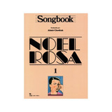 Songbook Noel Rosa Volume 1