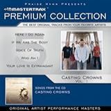 Songs From The CD Casting Crowns Mastertrax Premium Collection CD Trax