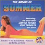 Songs Of Summer  Audio CD  Martha Reeves  John Travolta  The Bay City Rollers  The Foundations  George McCrae  The Beach Boys  Mungo Jerry  Robert Parker And Trini Lopez
